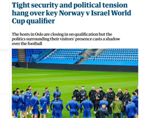 卫报:10月12日挪威vs以色列的世预赛,场馆部分区域将被关闭 卫报:10月12日挪威vs以色列的世预赛,场馆部分区域将被关闭